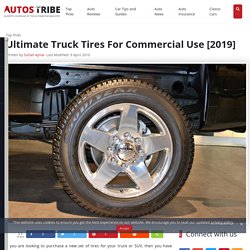 Best Truck Tires: Review and Buying Guide