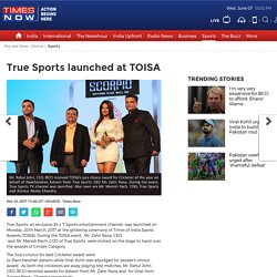 Zahir Ran At True Sports launched at TOISA