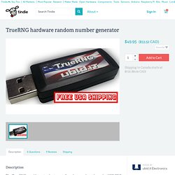 TrueRNG hardware random number generator from ubldit on Tindie