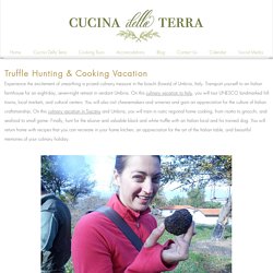 Truffle Hunting Tour Umbria - Cucina Della Terra
