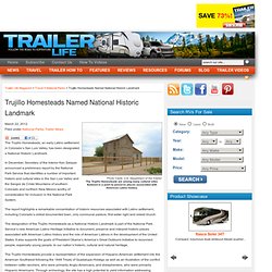 Trujillo Homesteads Named National Historic Landmark