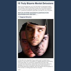 15 Truly Bizarre Mental Delusions