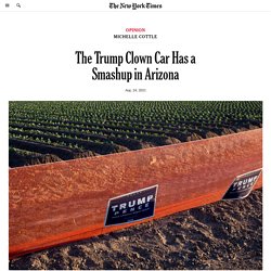 The Trump Clown Car Has a Smashup in Arizona