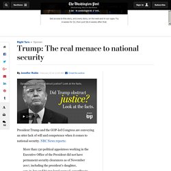 Trump: The real menace to national security