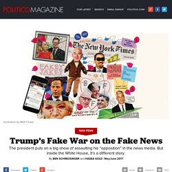 Trump’s Fake War on the Fake News