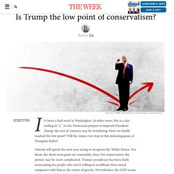 Is Trump the low point of conservatism?