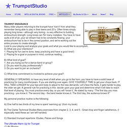 Trumpet Lessons Endurance Getting Tired Playing the Trumpet Longer Trumpet Endurance How to Play the Trumpet Longer Using Long Tones To Increase Endurance