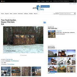 Tree-Trunk Garden House / Piet Hein Eek