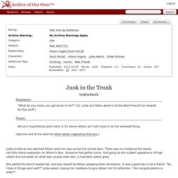 Junk in the Trunk - tsukinofaerii - Teen Wolf