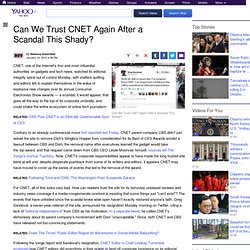 Can We Trust CNET Again After a Scandal This Shady?