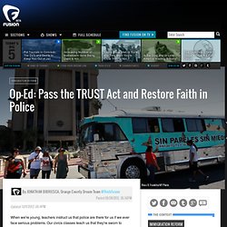 Op-Ed: Pass the TRUST Act and Restore Faith in Police