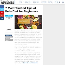 7 Most Trusted Tips of Keto Diet for Beginners – Times Square Chronicles
