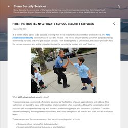 HIRE THE TRUSTED NYC PRIVATE SCHOOL SECURITY SERVICES