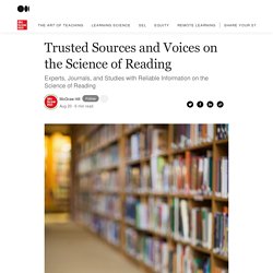 Trusted Sources and Voices on the Science of Reading
