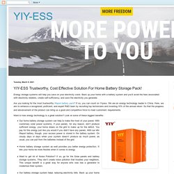 YIY-ESS: YIY-ESS Trustworthy, Cost Effective Solution For Home Battery Storage Pack!