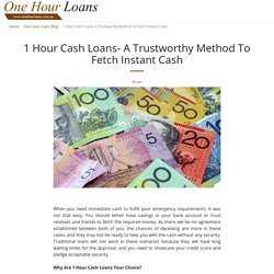1 Hour Cash Loans- A Trustworthy Method To Fetch Instant Cash - One Hour Loans