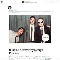 Build a Trustworthy Design Process — The Year of the Looking Glass