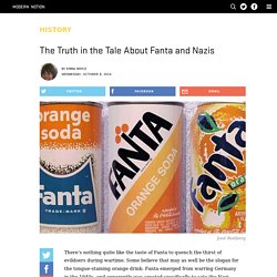 The Truth in the Tale About Fanta and Nazis - Modern Notion