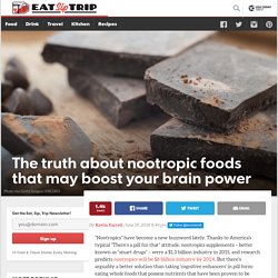 The truth about nootropic foods that may boost your brain power