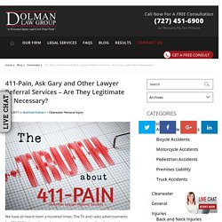 The Truth about 411-Pain and Lawyer Referral Services