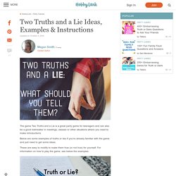 Two Truths and a Lie Ideas, Examples & Instructions
