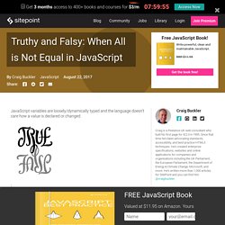 Truthy and Falsy: When All is Not Equal in JavaScript - SitePoint