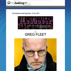 The Clubhouse with Greg Fleet - 12 Jan, 2017