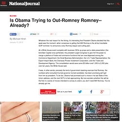 Is Obama Trying to Out-Romney Romney