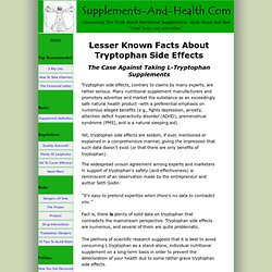 Tryptophan Side Effects: L-Tryptophan Is Far From Harmless