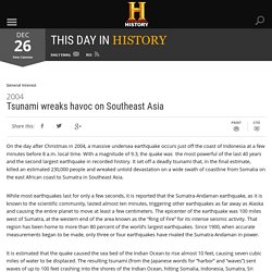 Tsunami wreaks havoc on Southeast Asia - Dec 26, 2004