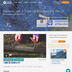 Tsunamis part 2: Evidence of tsunamis in the UK