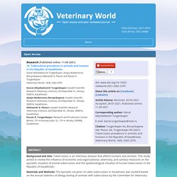 VETERINARY WORLD 11/09/21 Tuberculosis prevalence in animals and humans in the Republic of Kazakhstan