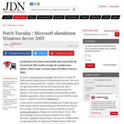 Patch Tuesday : Microsoft abandonne Windows Server 2003