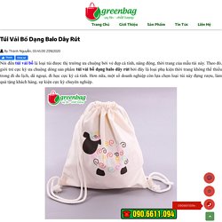 Đặt sản xuất túi vải bố dạng balo dây rút tại Greenclothbag