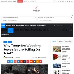 Why Tungsten Wedding Jewelries are Rolling On Point?