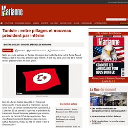 Tunisie : entre pillages et nouveau président par intérim