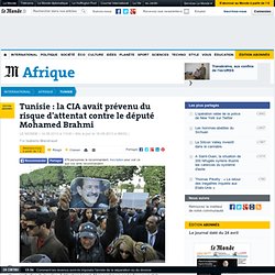 CIA Mohamed Brahmi - Le Monde (Samedi)