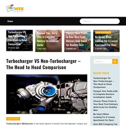 Turbocharger VS Non-Turbocharger – The Head to Head Comparison - Web bloggers