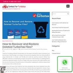 How to Recover and Restore Deleted TurboTax Files? - Contactforturbotax