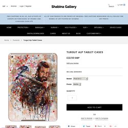 Turgut Alp Tablet Cases - Shabina Gallery