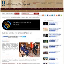 Turkey Media Roundup (April 5)