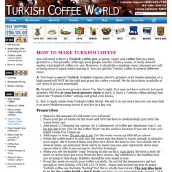 How to make Turkish Coffee with detailed instructions
