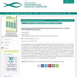 TURKISH JOURNAL OF FISHERIES - 2011 - Growth, Reproduction and Diet of Pufferfish (Lagocephalus sceleratus Gmelin, 1789) from Turkey’s Mediterranean Sea Coast
