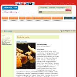 Recipes with Fresh Turmeric
