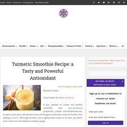 Turmeric Smoothie Recipe: a Tasty and Powerful Antioxidant