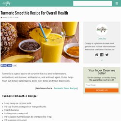 Turmeric Smoothie Recipe For Overall Health