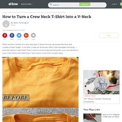 How to Turn a Crew Neck T-Shirt Into a V-Neck