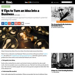 Turn an Idea Into a Business: 9 Tips