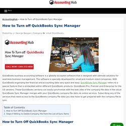 How to Turn off QuickBooks Sync Manager : QB Tips 1 (844) 313 4856