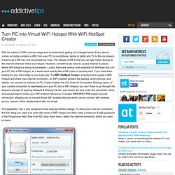 Turn PC Into Virtual WiFi Hotspot With WiFi HotSpot Creator